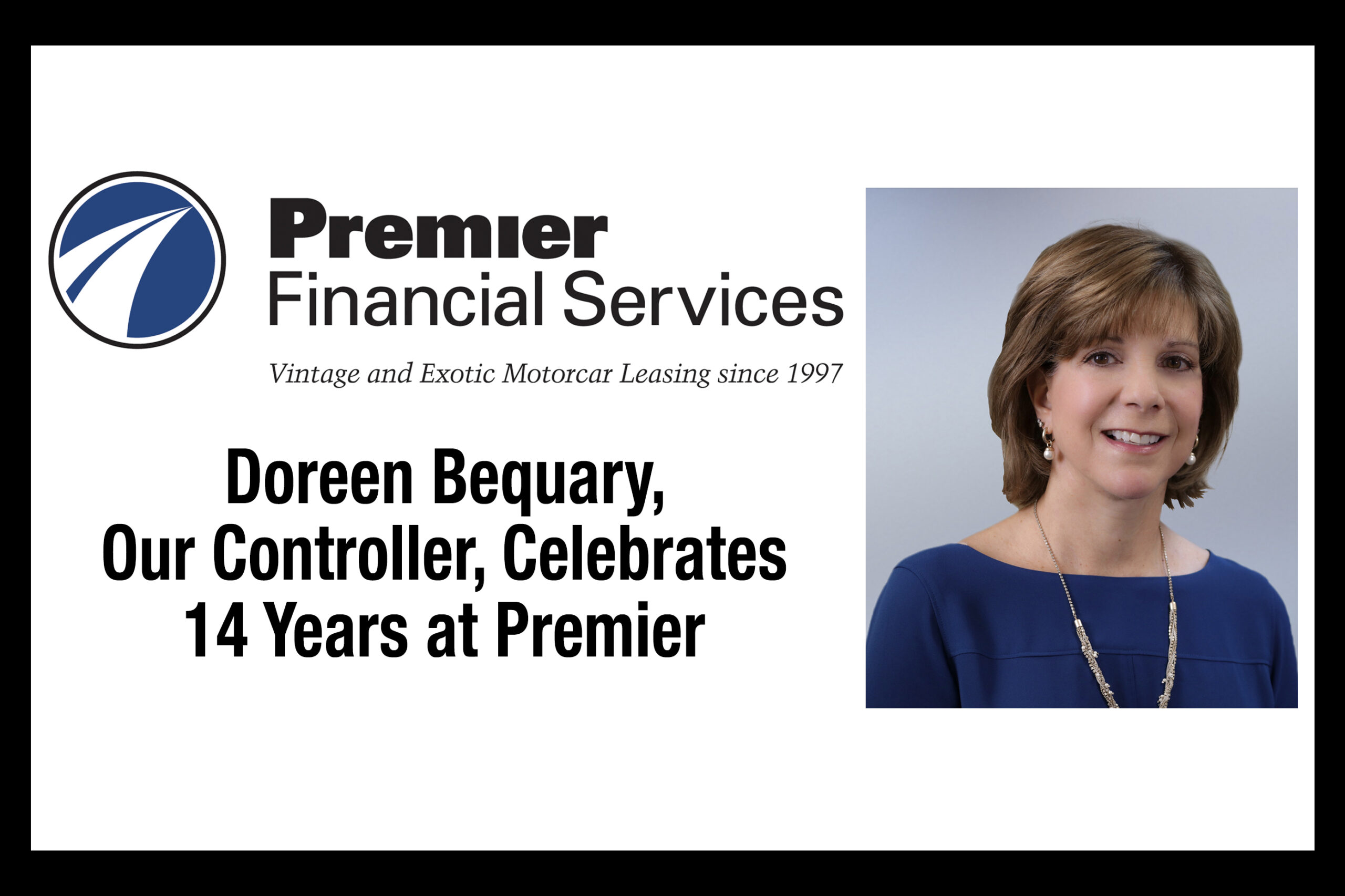 Doreen Bequary, Controller at Premier Financial Services celebrates 14 years