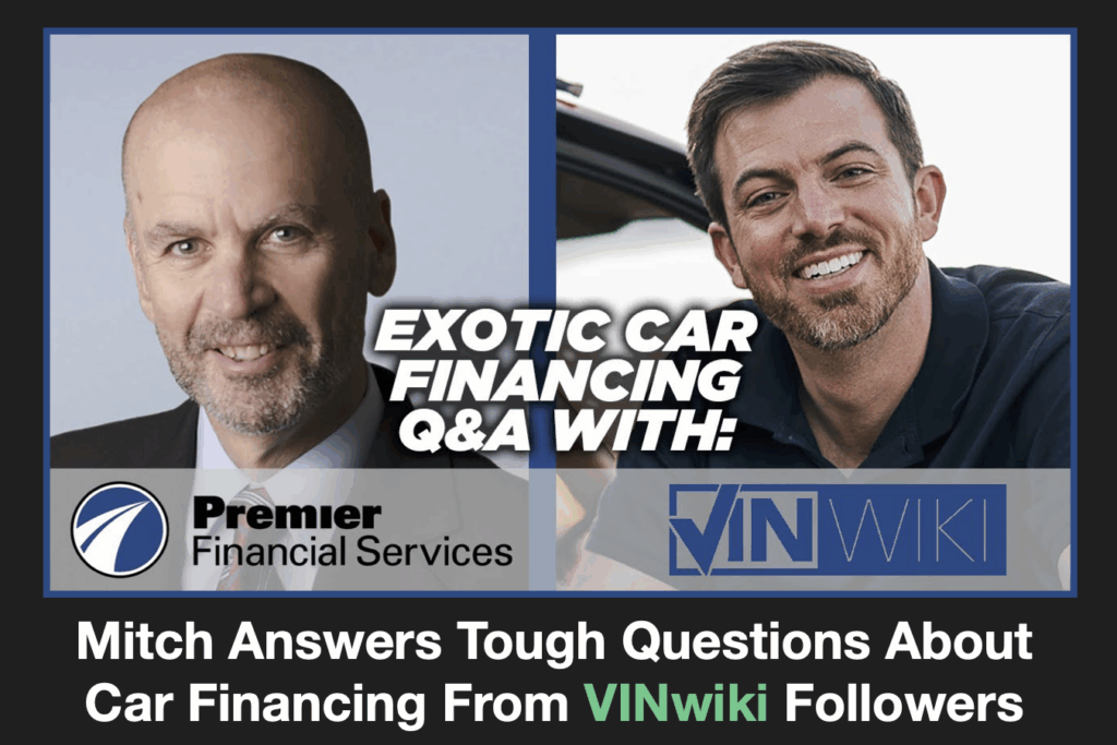 Vinwiki YouTube Q&A on Exotic Car Financing, Ed Bolian, Premier, #pfs_Leasing